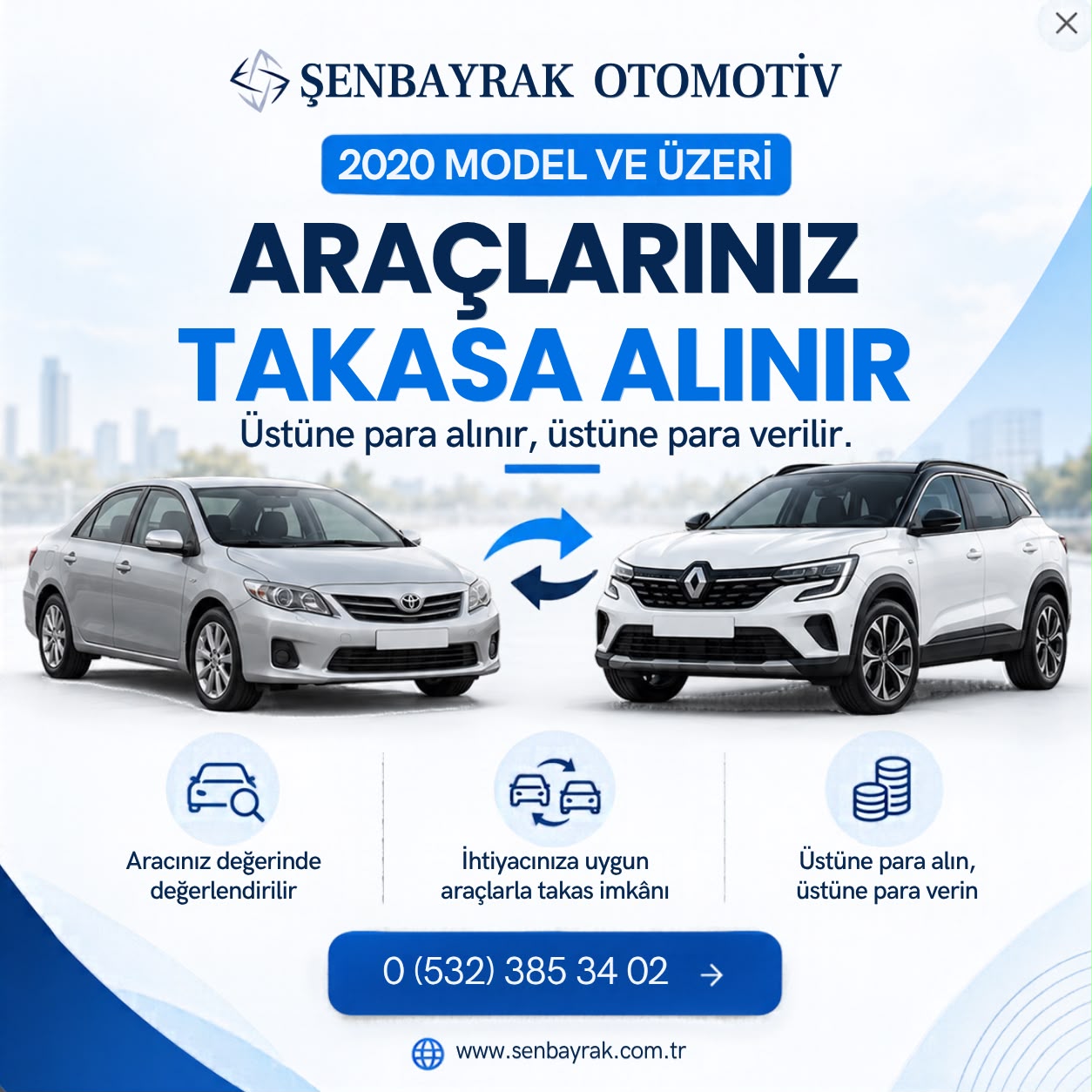 Araçlarınız Şenbayrak Otomotiv ile Takasla Alınır!